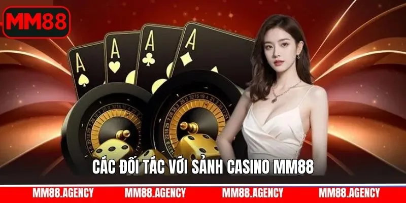 Khám phá các sảnh game uy tín hàng đầu tại Casino MM88