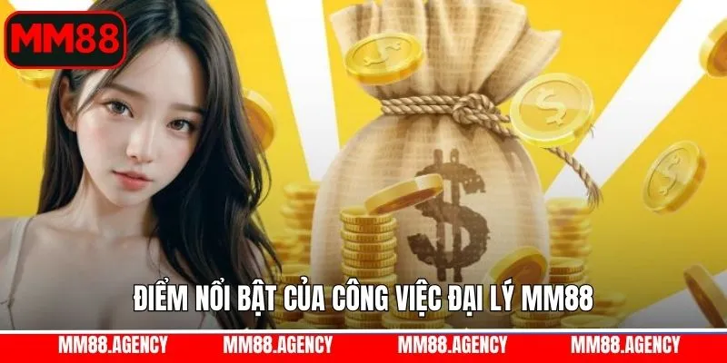 Quyền lợi hấp dẫn dành riêng cho đối tác của MM88 