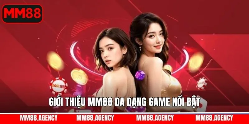 Khám phá danh mục trò chơi đa dạng tại nhà cái MM88