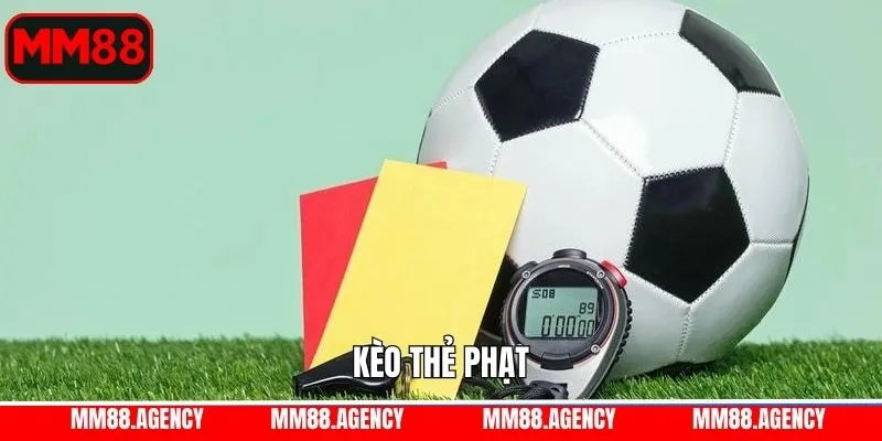 Kèo Thẻ Phạt - Chiến Thuật Thắng Lớn Cho Hội Viên Tại MM88